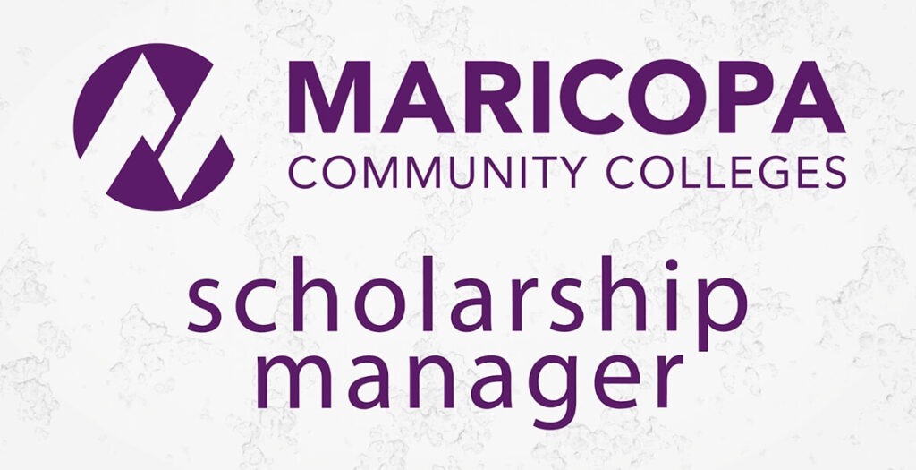 Maricopa Community Colleges scholarship manager
